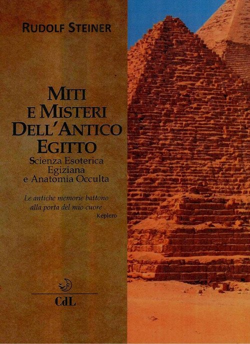 Miti E Misteri Dell'antico Egitto. Scienza Esoterica Egiziana E Anatomia …