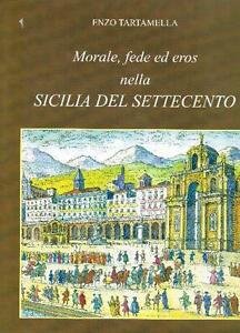 Morale, Fede Ed Eros Nella Sicilia Del Settecento | Immagine Gallery 2