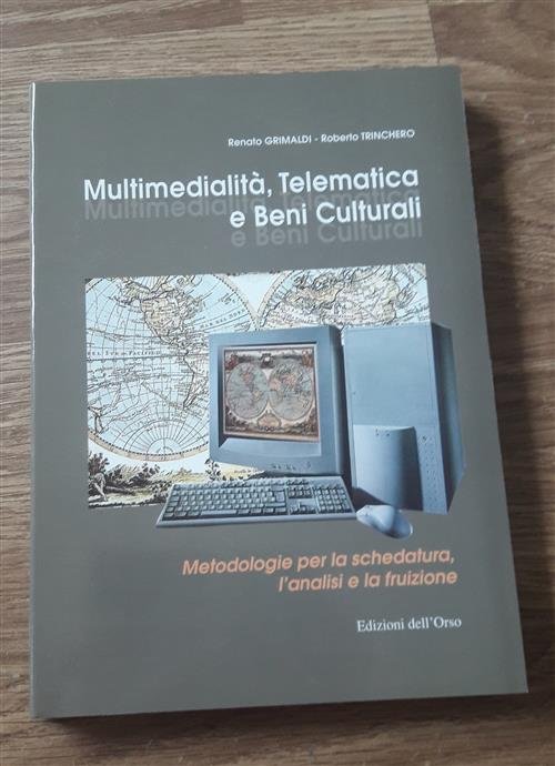 Multimedialita Telematica E Beni Culturali