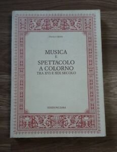 Musica E Spettacolo A Colorno Tra Xvi E Xix Secolo