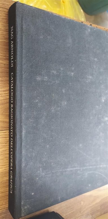 Nag Arnoldi Catalogo Ragionatao Dell'opera Grafica