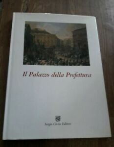 Napoli. Il Palazzo Della Prefettura. Storia E Arte - Sergio … | Immagine Gallery 2