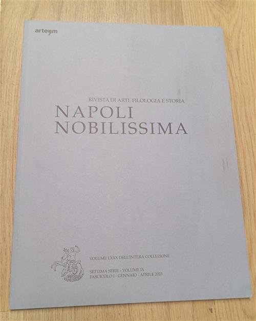 Napoli Nobilissima. Rivista Di Arti, Filologia E Storia. Settima Serie … | Immagine principale