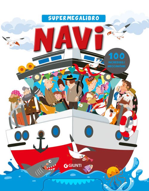 Navi. Supermegalibro Giunti Editore 2024