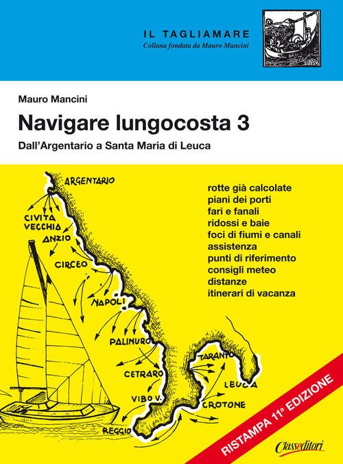 Navigare Lungocosta. Vol. 3: Dall'argentario A S. Maria Di Leuca. | Immagine Gallery 2