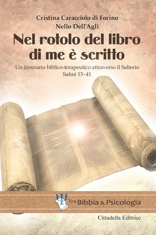 Nel Rotolo Del Libro Di Me E Scritto. Un Itinerario …