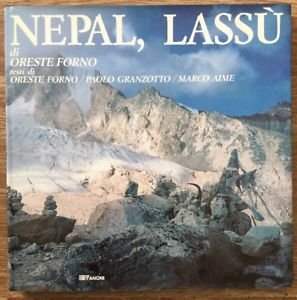Nepal Lassù Oreste Forno Paolo Granzotto Marco Aime Stefanoni | Immagine Gallery 2