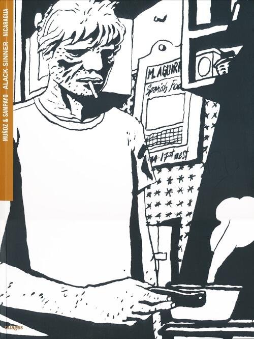 Nicaragua. Alack Sinner Jose Muñoz Nuages 2013