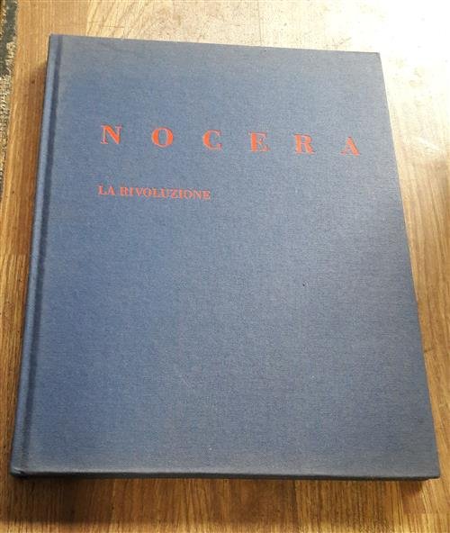 Nocera. La Rivoluzione. Olii, Pastelli, Disegni E Acquerelli | Immagine Gallery 2