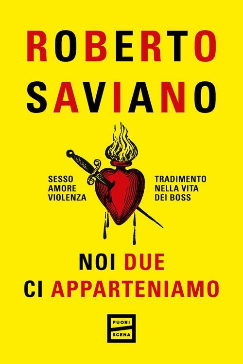 Noi Due Ci Apparteniamo. Sesso, Amore, Violenza, Tradimento Nella Vita …