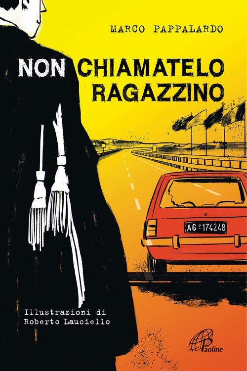 Non Chiamatelo Ragazzino. Rosario Livatino, Un Giudice Contro La Mafia. … | Immagine principale