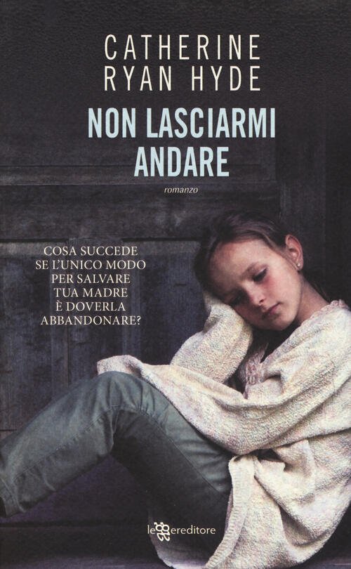 Non Lasciarmi Andare