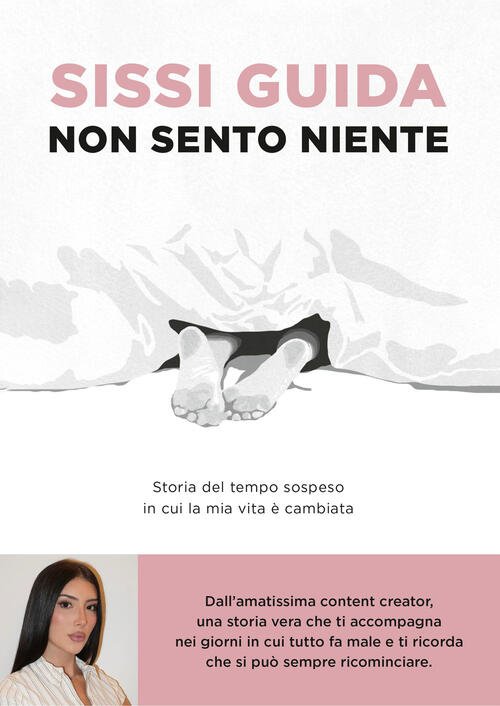 Non Sento Niente. Storia Del Tempo Sospeso In Cui La …