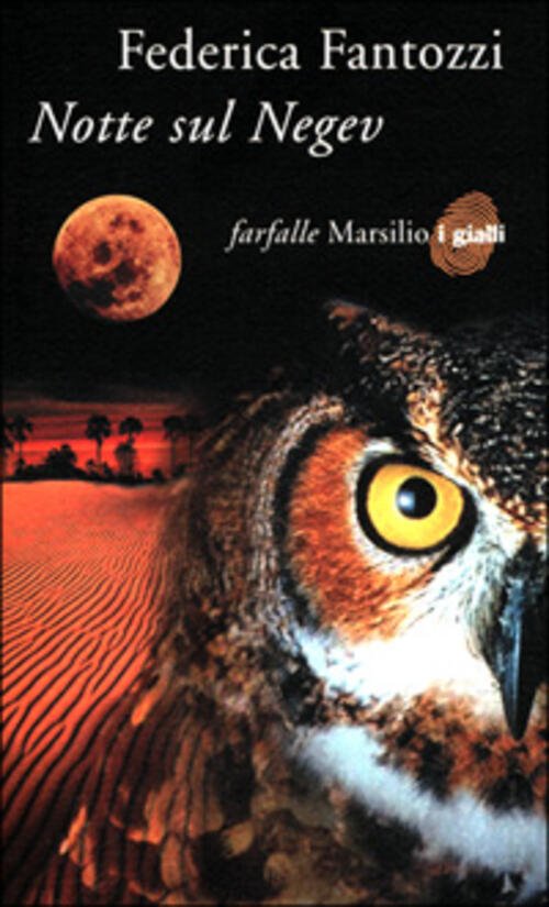 Notte Sul Negev Federica Fantozzi Marsilio 2001
