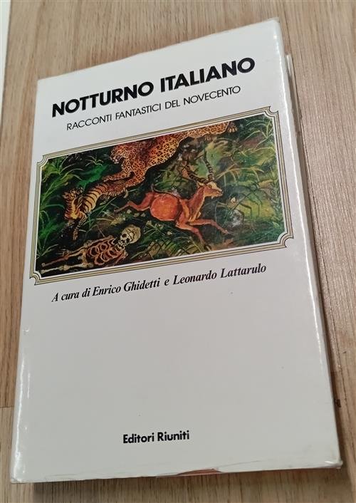 Notturno Italiano. Racconti Fantastici Del Novecento Enrico Ghidetti, Leonardo