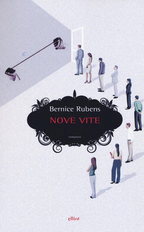 Nove Vite Bernice Rubens Elliot 2015