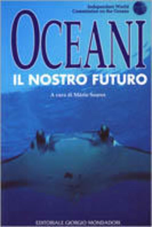 Oceani. Il Nostro Futuro