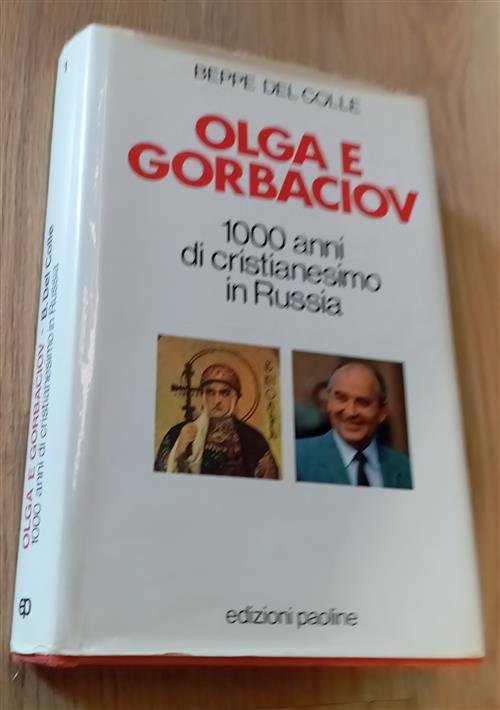 Olga E Gorbaciov. Mille Anni Di Cristianesimo In Russia Beppe …