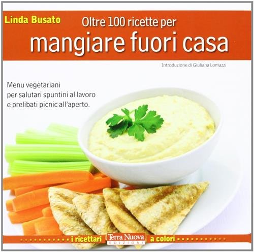 Oltre 100 Ricette Per Mangiare Fuori Casa | Immagine principale