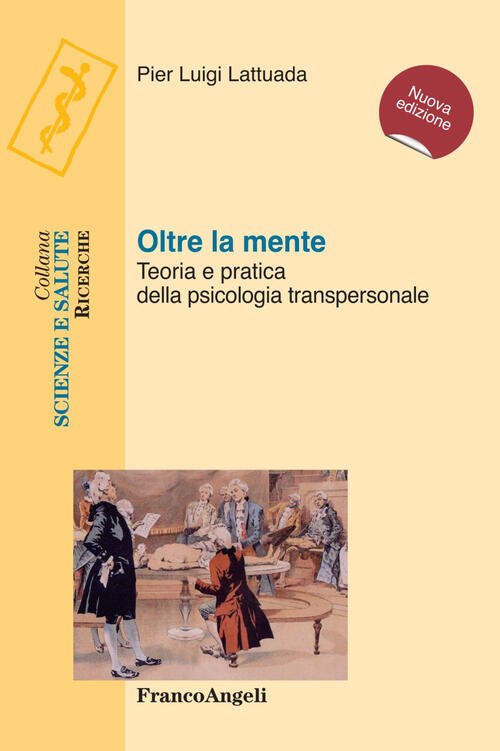 Oltre La Mente. Teoria E Pratica Della Psicologia Transpersonale Pier …