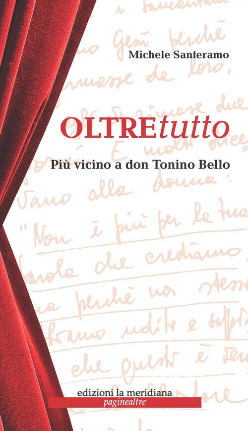 Oltretutto. Piu Vicini A Don Tonino Bello | Immagine principale