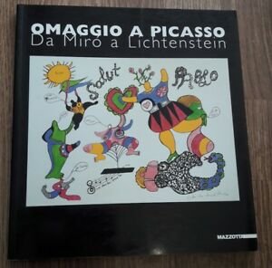 Omaggio A Picasso. Da MirÚ A Liechtenstein. Catalogo Della Mostra …