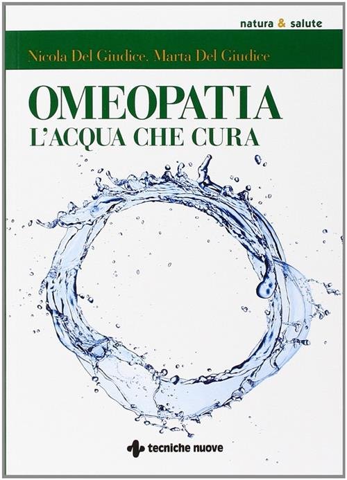 Omeopatia. Le Magie Dell'acqua Che Cura | Immagine principale