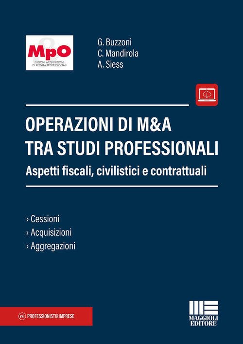 Operazioni Di M&A Tra Studi Professionali. Aspetti Fiscali, Civilistici E …