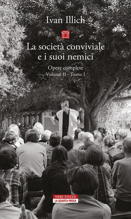 Opere Complete. Vol. 2/1: La Societa Conviviale E I Suoi …