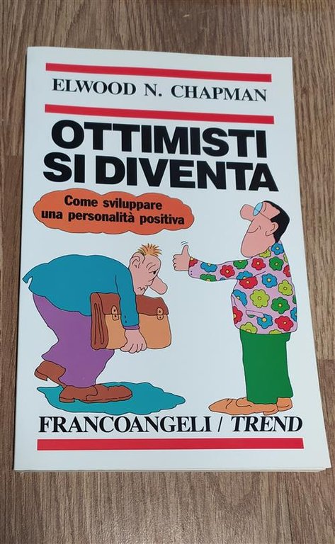 Ottimisti Si Diventa. Come Sviluppare Una Personalita Positiva | Immagine Gallery 2