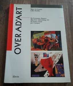 Over Ad'art. Da Fortunato Depero Alla Over Advertising Art