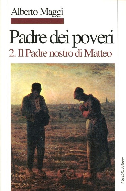 Padre Dei Poveri. Traduzione E Commento Delle Beatitudini E Del …