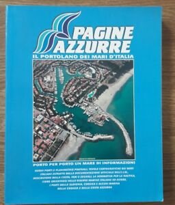 Pagine Azzurre Il Portolano Dei Mari D'italia 2009