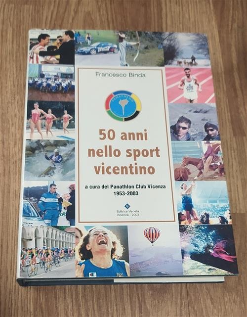 Panathlon Club Vicenza. 50 Anni Nello Sport Vicentino | Immagine Gallery 2