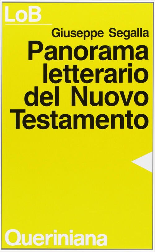 Panorama Letterario Del Nuovo Testamento Giuseppe Segalla Queriniana 1986
