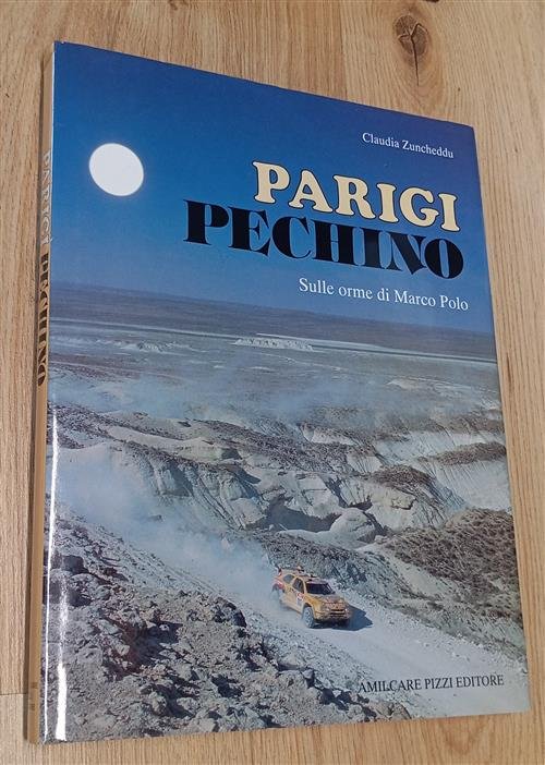 Parigi Pechino. Sulle Orme Di Marco Polo Claudia Zuncheddu Amilcare … | Immagine principale