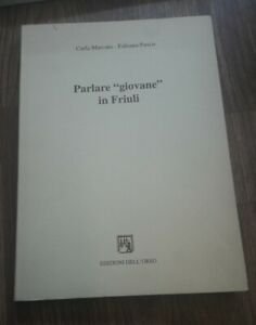 Parlare Giovane In Friuli