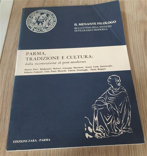 Parma, Tradizione E Cultura: Dalla Ricostruzione Al Post-Moderno. Il Menante … | Immagine principale