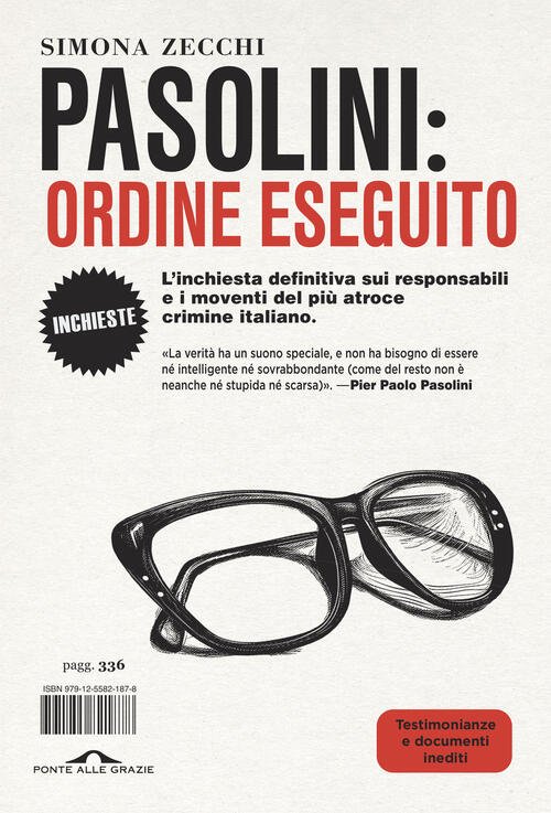 Pasolini: Ordine Eseguito Simona Zecchi Ponte Alle Grazie 2025