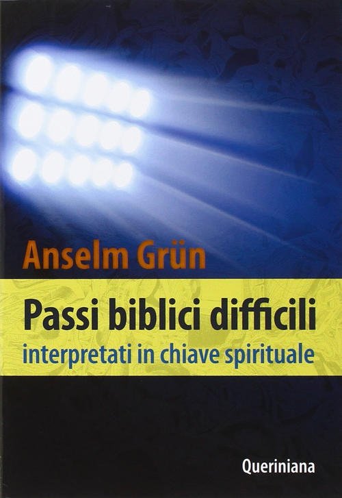 Passi Biblici Difficili Interpretati In Chiave Spirituale