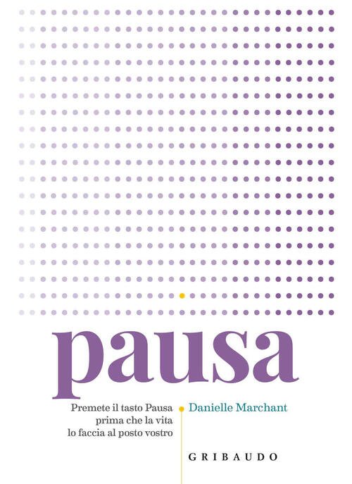Pausa. Premere Il Tasto Pausa Prima Che La Vita Lo …