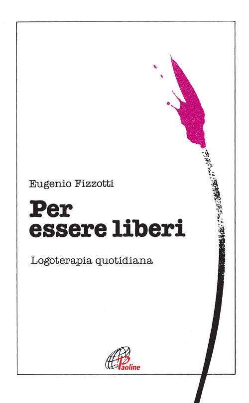 Per Essere Liberi. Logoterapia Quotidiana | Immagine principale