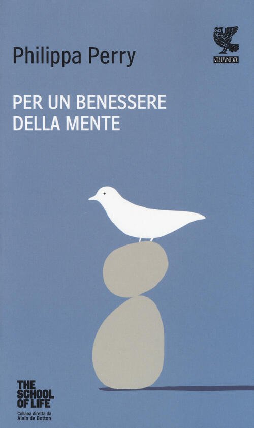 Per Un Benessere Della Mente. The School Of Life Philippa …