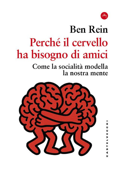 Perche Il Cervello Ha Bisogno Di Amici. Come La Socialita … | Immagine principale