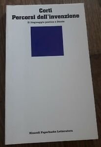 Percorsi Dell'invenzione. Il Linguaggio Poetico E Dante