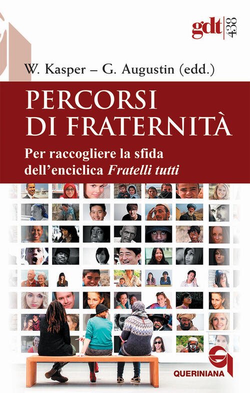 Percorsi Di Fraternita. Per Raccogliere La Sfida Dell'enciclica Fratelli Tutti