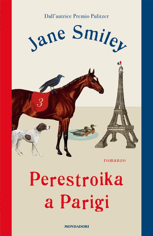 Perestroika A Parigi Jane Smiley Mondadori 2025