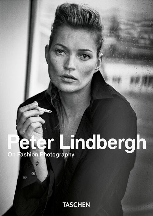 Peter Lindbergh. On Fashion Photography. Ediz. Inglese, Francese E Tedesca