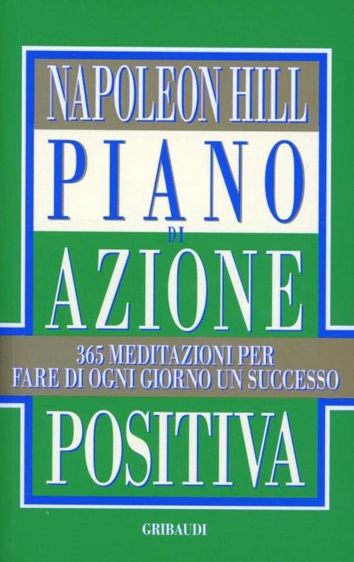 Piano Di Azione Positiva. 365 Meditazioni Per Fare Di Ogni … | Immagine principale