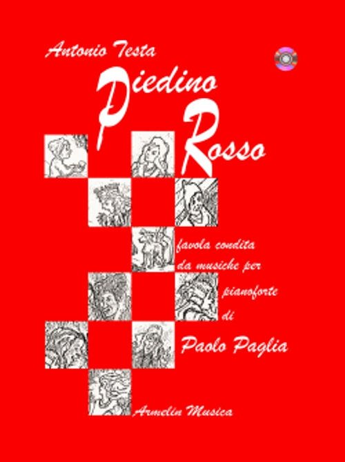 Piedino Rosso. Favola Condita Da Musiche Per Pianoforte Di Paolo …